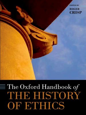 cover image of The Oxford Handbook of the History of Ethics